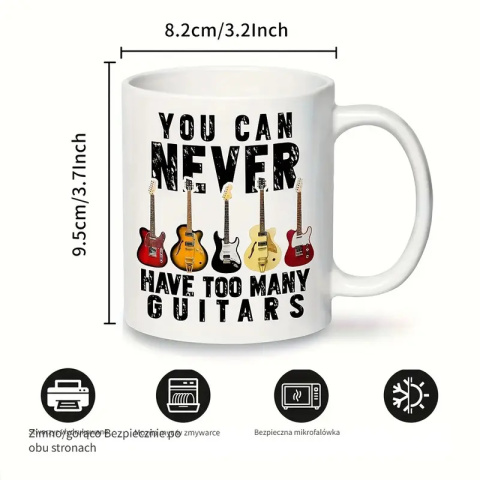 Kubek "You Can Never Have Too Many Guitars" – Must-Have dla Gitarzysty! Kubek "You Can Never Have Too Many Guitars" – Must-Have dla Gitarzysty!